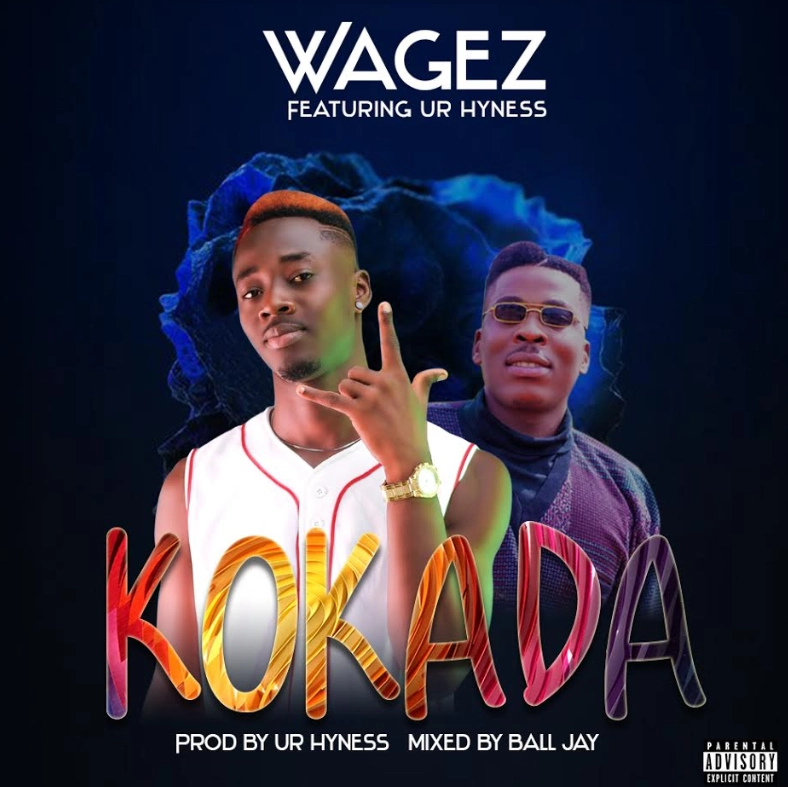 Download MP3: Wagez - Kokada Ft Ur Hyness | Halmblog.com