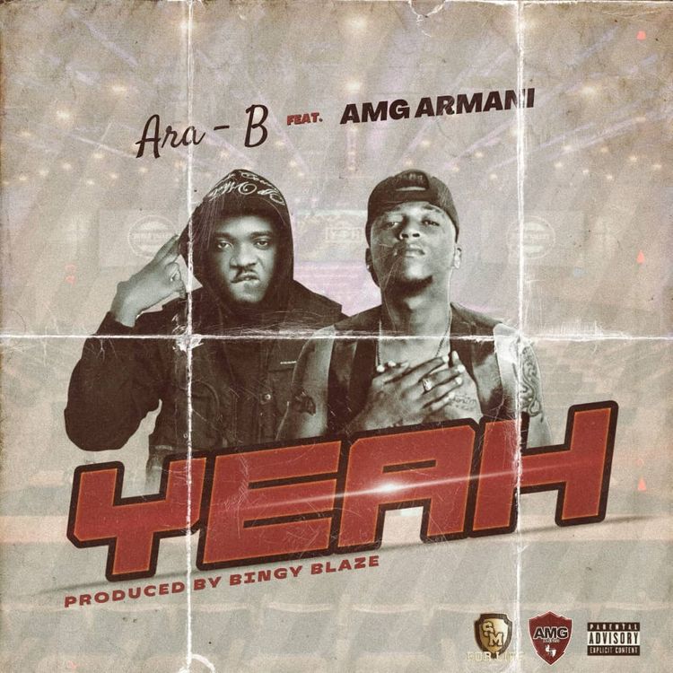 Download MP3: Yeah By Ara-B Ft AMG Armani | Halmblog.com