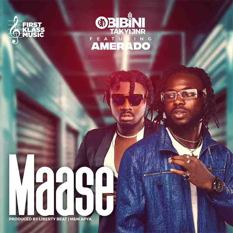 Download MP3 Maase by Obibini Takyi Jnr Ft Amerado