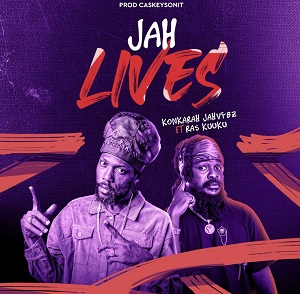 Download MP3: Jah Lives by Konkarah Jahvybz Ft Ras Kuuku