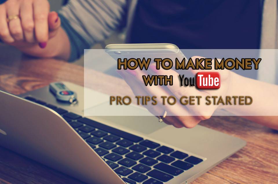 How to make money with youtube