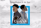 Fancy Gadam Ft Mr. Eazi – Yakachana [Where U Dey Go] mp3 download