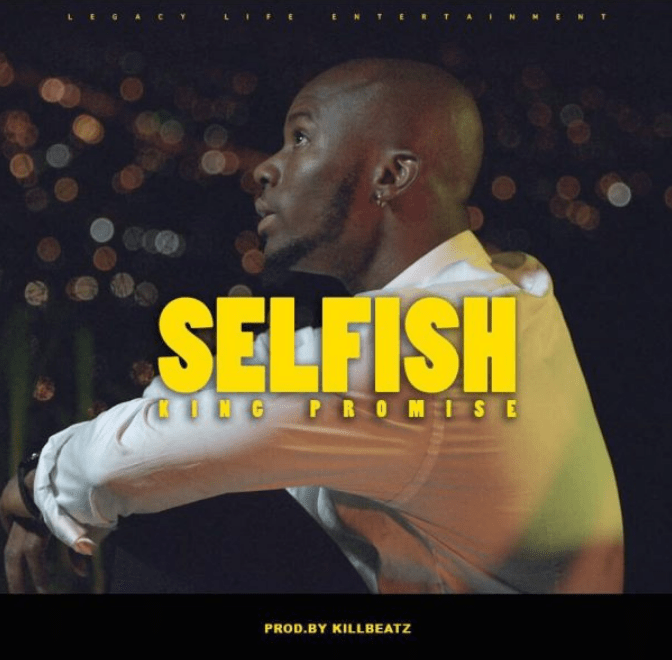 king promise selfish