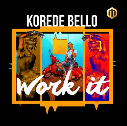 Korede-Bello-Work-It