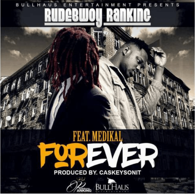 Rudebwoy-Ranking-feat-Medikal-Forever@halmblog.com