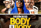 Shatta-Wale-x-Patapaa-x-Feli-Nuna-x-Qwabena-King-x-Riddim-Boss-x-Bobo-Pee-Body-Fi-Body