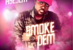 Ayesem – Smoke Dem