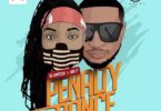 DJ Switch Ft. Mr. P – Penalty Dance (Prod. By DaihardBeats)