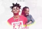 Deon Boakye ft. Samini – You Do All (Prod. by Peewezel)