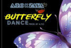 A.T.O x Zaya – Butterfly Dance (Prod by A.T.O)