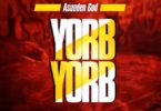 AsuodenGod (Pope Skinny) – Yorb Yorb