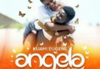 Kuami Eugene – Angela Refix (Mixed By Saint Oracle)