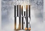 Singlet – Highlife (Prod. By Bodybeatz)