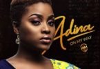 Adina – On My Way (Prod. By Willis Beatz)