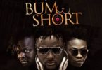 DJ Baddo ft. Reekado Banks x Dr. Sid – Bum Short (Prod. By Don Jazzy)