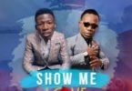 DJ Nani X Duncan Mighty – Show Me Love