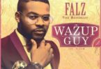 Falz Ft. Olamide – O Pari (Prod by Spax)