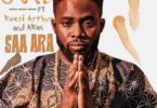 Juls – Saa Ara ft Kwesi Arthur x Akan