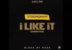 strongman i like it cardi bs cover