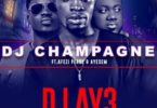 Dj Champagne Ft Ayesem x Afezi Perry – DJ Ay3 (Prod By BodyBeatz)