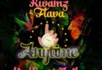 Kwamz & Flava – Anytime Ft. Kwesi Arthur