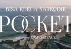 Official Video-Bisa Kdei – Pocket Ft. Sarkodie