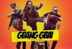 Praye – Gbang Gbai (Prod. By KiDi)