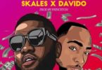 Skales Ft. Davido – Currency (Prod. by Princeton)