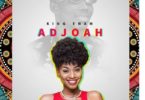 King Enam – Adjoah (Prod. By M-Fresh)