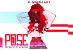 Kwaw Kese – Pose Ft. Skonti x Big Pee