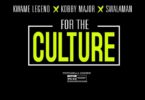 Download MP3: Kwame Legend x Kobby Major x Swalaman – For The Culture