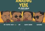 Download MP3: Mix Masta Garzy – Anadwo Yede Ft Kidi x Kuami Eugene x Kurl Songx