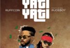 Download MP3: Ruffcoin – Yati Yati Ft. Rudeboy (P-Square)