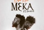 Download MP3: Bisa Kdei - M3ka Ft Fameye (Prod. by Poppin Beatz)