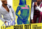 Da’Ville – Bruk Out Ft Stonebwoy Download MP3