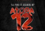 Dj Emsiflybokoe – Atopa 12 Ft Yaa Pono x Quamina Mp