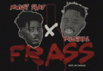 Kwesi Slay – Frass Ft Medikal (Prod by Chensee Beatz)