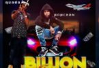 Popcaan – Billion Pree (K.I.N.G.) Ft Quada mp3 download