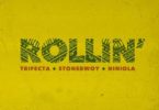 Stonebwoy x Trifecta x Niniola – Rollin’