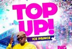 Ice Prince – Top Up mp3 download