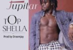 Jupiter – Top Shella mp3 download (Prod. by DreamJay)