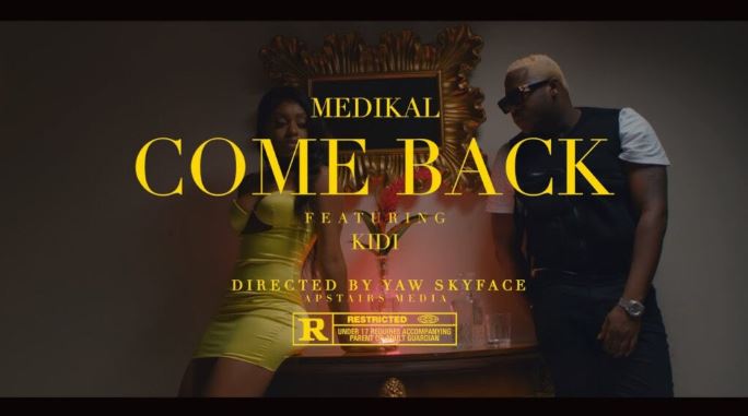 Download MP3: Official Video: Medikal - Come Back Ft Kidi