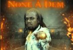 Jahmiel None A Dem mp3 download