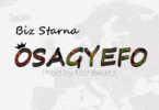 Biz Starna – Osagyefo (Prod. By RichBeatz)