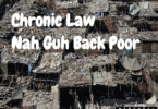 Chronic Law Nah Guh Back Poor mp3 download