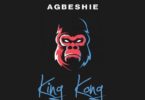 agbeshie king kong