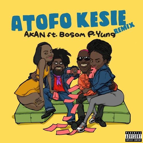 akan atofo kesie remix,akan ft bosom p-yung