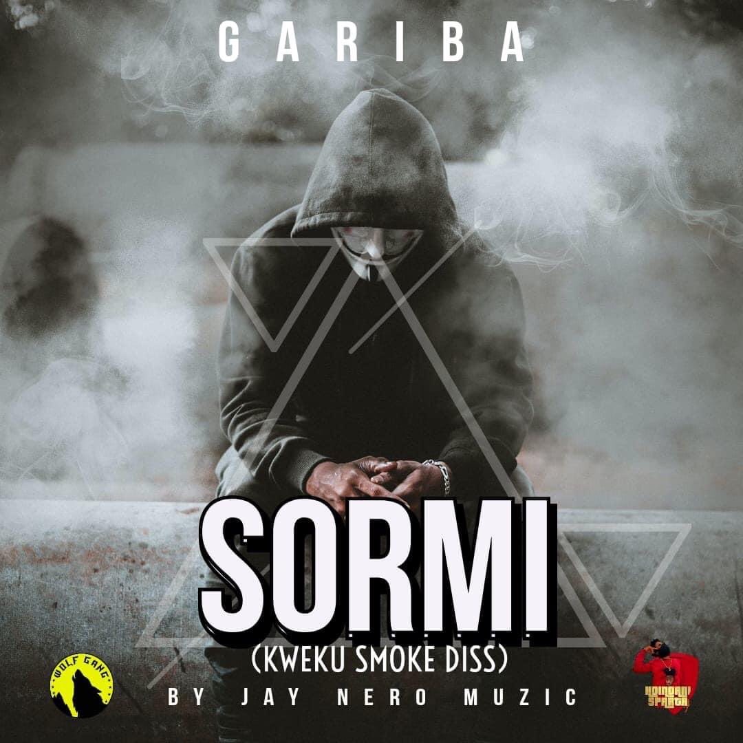 Gariba Sormi Kweku Smoke Diss Prod By Jaynero Muzik Halmblog Com