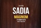 magnom sadia,magnom ft kobby keita