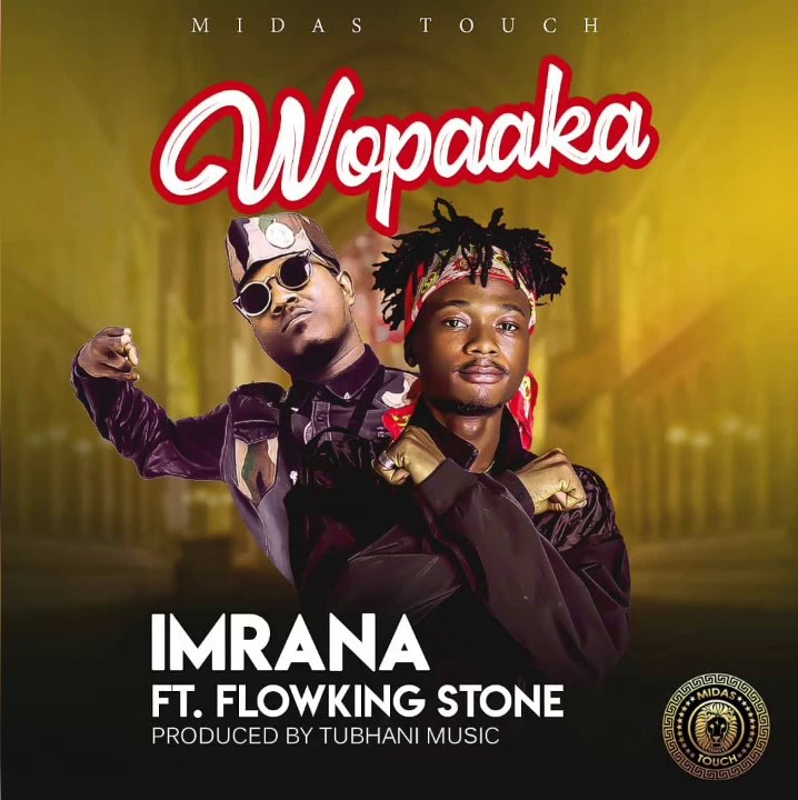 imrana wopaaka,imrana ft flowking stone